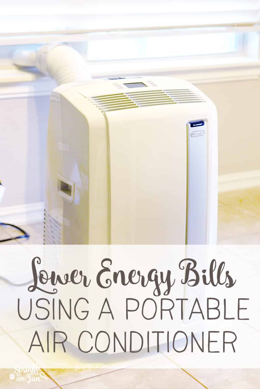 Using a Portable Air Conditioner to help Lower Energy Bills Sprinkle