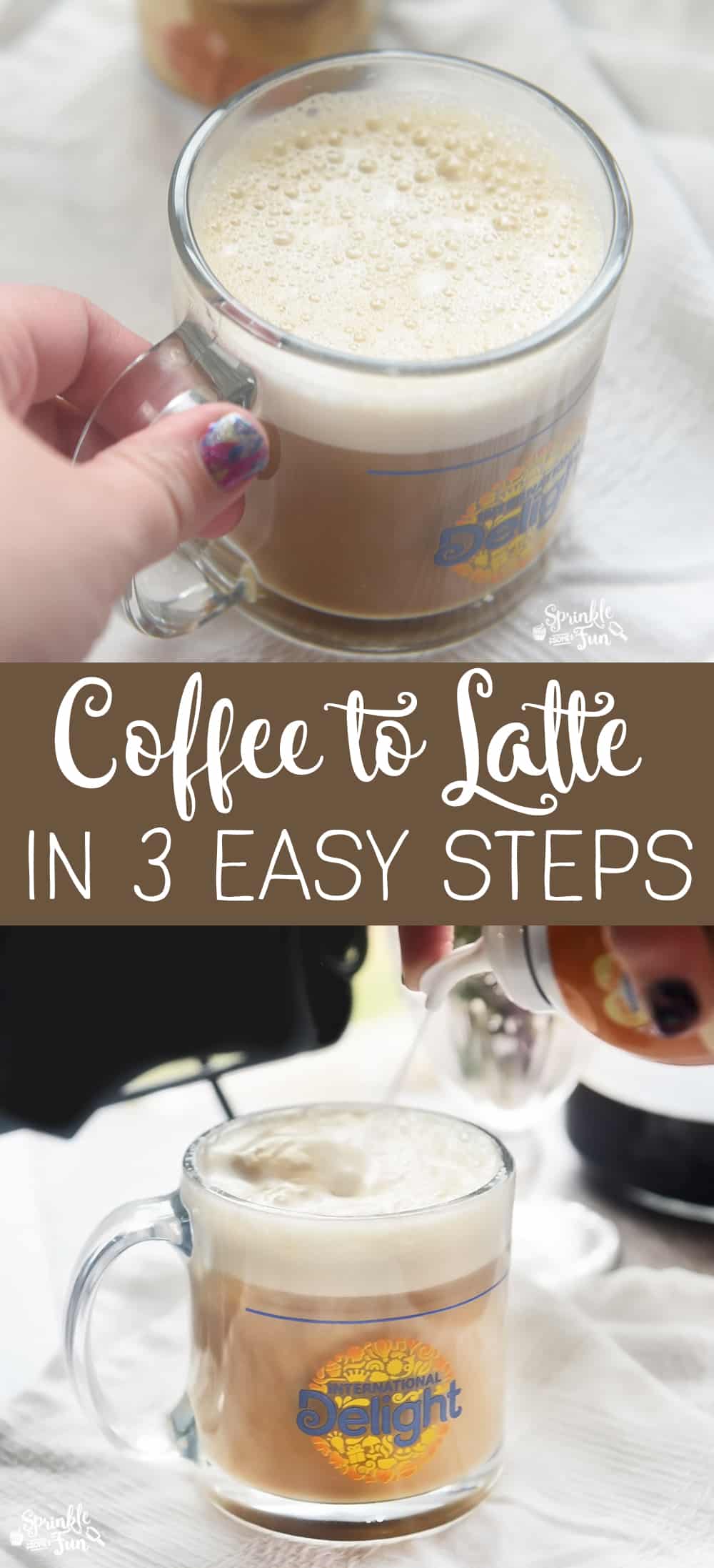 Coffee to Latte in 3 Easy Steps! International Delight® One Touch Latte™ for a latte from home that tastes delicious!